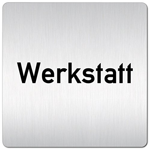 Türschilder24 XXL Schild - Türschild (B) • 125 x 125 mm • Werkstatt • 1,5 mm Aluminium Vollmaterial • 100% Made in Germany (Werkstatt)