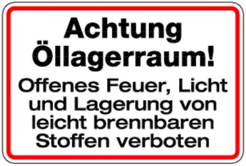 LEMAX® Hinweisschild, Achtung Öllagerraum!, 200 x 300 mm Alu geprägt