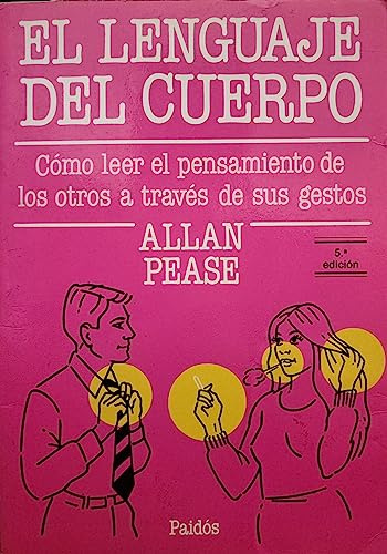 El Lenguaje Del Cuerpo Como Leer El Pensamiento De sus gestos