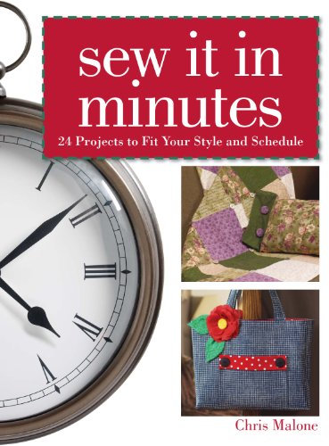 Sew It In Minutes: 24 Projects to Fit Your Style and Schedule (English Edition)