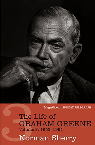 The Life of Graham Greene Volume Three: 1955 - 1991 (English Edition)