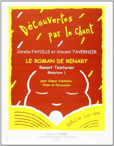 Le roman de renart - miniature 1 : renart teinturier --- choeur, piano et percussions