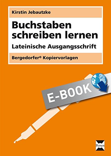 Buchstaben schreiben lernen - LA: Lateinische Ausgangsschrift (1. und 2. Klasse)