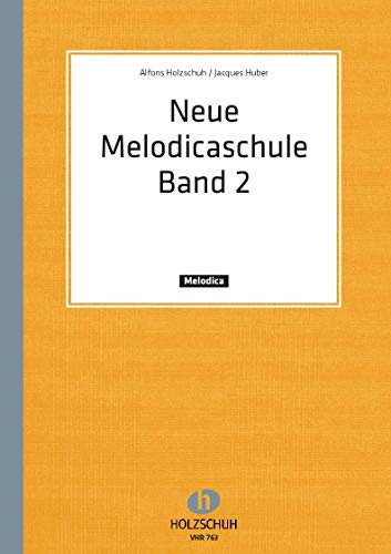 Neue Melodica-Schule.Bd.2