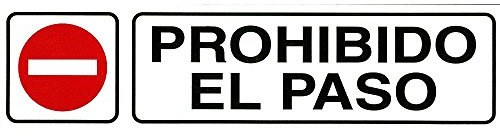 WOLFPACK LINEA PROFESIONAL Rotulo Adhesivo 250x63 mm. Prohibido El Paso