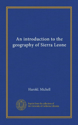 An introduction to the geography of Sierra Leone