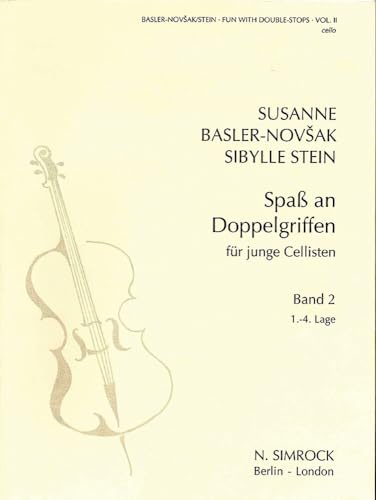 Spass an Doppelgriffen: 1.-4. Lage. Band 2. Violoncello.
