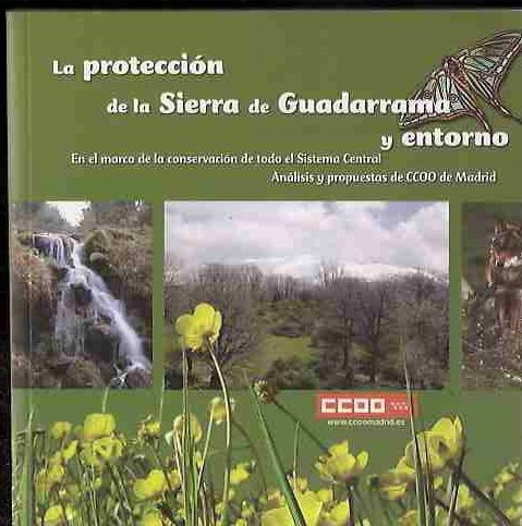 PROTECCION DE LA SIERRA DE GUADARRAMA Y ENTORNO