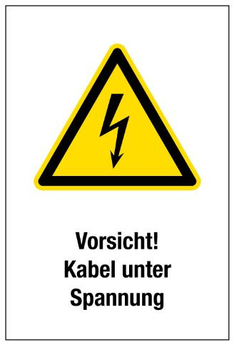 Warnschild aus Kunststoff - Vorsicht! Kabel unter Spannung- 20 x 30 cm