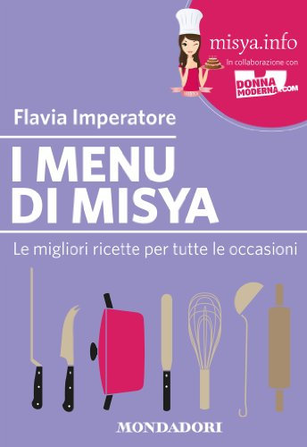 I menu di Misya: Le migliori ricette per tutte le occasioni
