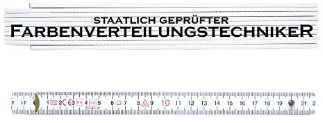 ZOLLSTOCK Spruch Metermaß FARBENVERTEILUNGSTECHNIKER Geschenk Anstreicher Maler