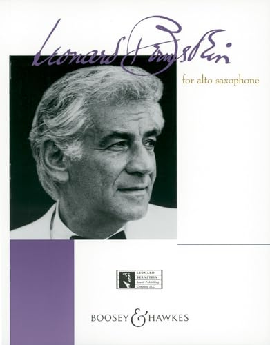 Bernstein for Alto Saxophone: Alt-Saxophon und Klavier.