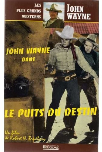 le puits du destin un film de robert bradbury avec John Wayne, Graeme Hayes, Cecilia Parker