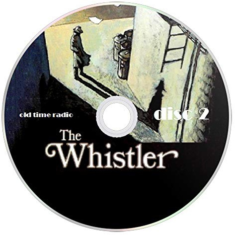 The Whistler - Old Time Radio Broadcasts (OTR) Complete Collection of Crime Detective Audio Books (2 x mp3 CD)