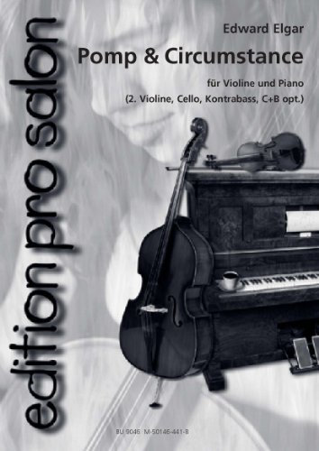 Pomp & Circumstance. March No. 1 D-major op. 39 für Salonensemble (Klavierpartitur und Stimmen) (edition pro salon)