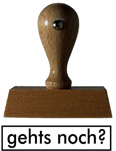 Sprüche-Stempel/Holzstempel geht´s noch vom Kaufhaus2010