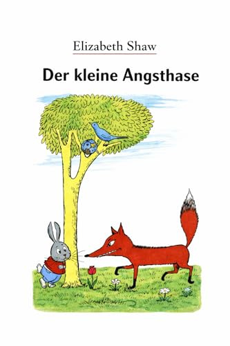 Der Kinderbuchverlag Der Kleine Angsthase - Kinderbuch-Klassiker ab 4 J.