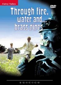 Feuer, Wasser und Posaunen (NTSC) (Ogon, voda i... mednye truby) (Engl.: Through fire, water and...brass pipes) (RUSCICO) - russische Originalfassung [Огонь, вода и... медные трубы]