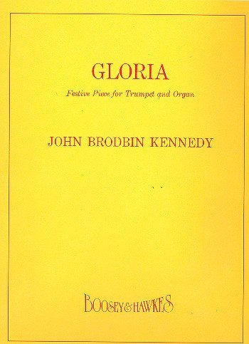 Gloria: Festliche Stücke. Trompete und Orgel.