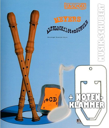 Meyers Altblockflötenschule (+CD) inkl. praktischer Notenklammer - Das Unterrichtswerk mit vielen Spielstücken von Barock bis Moderne und hilfreichen und interessanten Musikeinspielungen auf der CD (Taschenbuch) von Christoph Heinrich Meyer (Noten/Sheetmusic)