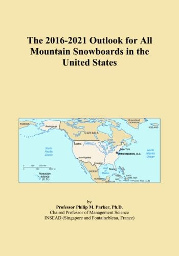 The 2016-2021 Outlook for All Mountain Snowboards in the United States