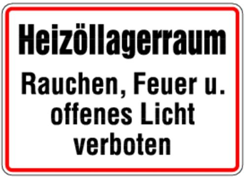 LEMAX® Aufkleber Hinweisschild, Heizöllagerraum, 200 x 300 mm Folie selbstklebend weiß Aufdruckfarbe: schwarz/rot