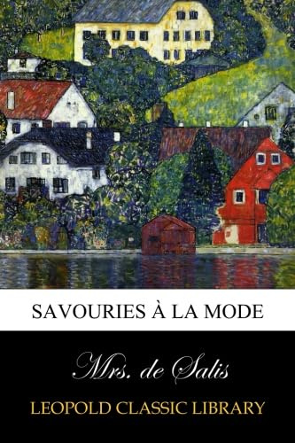 Savouries à la Mode