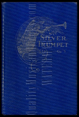 The Silver Trumpet: Hymnal Of The Church Of The Pillar Of Fire