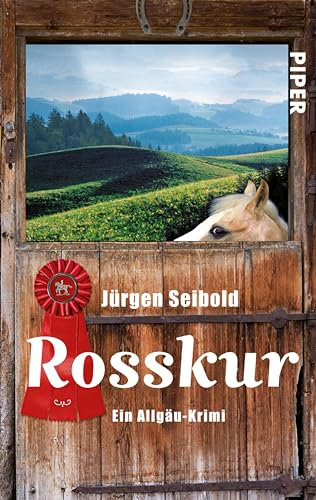 Rosskur (Allgäu-Krimis 1): Ein Allgäu-Krimi