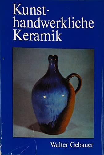 Kunsthandwerkliche Keramik