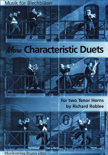 More Characteristic Duets for 2 Tenor Horns / für 2 Tenorhörner (Musik für Blechbläser)