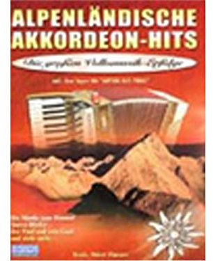Alpenlaendische Akkordeon Hits. Akkordeon