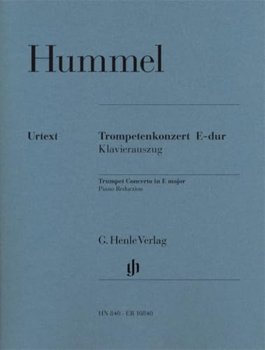 Trompetenkonzert E-dur Klavierauszug: Mit Stimmen für Trompete in E, Es, C und B: Besetzung: Trompete und Klavier (G. Henle Urtext-Ausgabe)