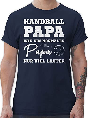 T-Shirt Herren - EM 2026 Trikot Ersatz - Handball Papa wie EIN normaler Papa nur viel lauter weiß - 3XL - Navy Blau - Handballer Shirt hanball Tshirt halbball Shirts männer Handball. leiberl