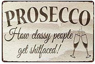 Bioprocess Prosecco for Coffee Garden Vintage Decor Poster Wall Art Decor Metal Sign Poster 8X12 Inches
