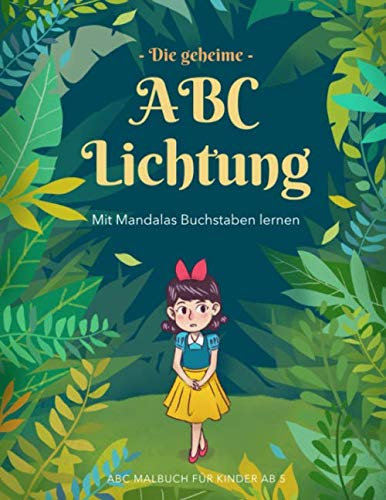 ABC Malbuch: Ausmalen Und Buchstaben Schreiben Lernen Mandala Ausmalbuch Kinder Vorschule Übungshefte Kindergarten Malbücher Ab 5 Jahre