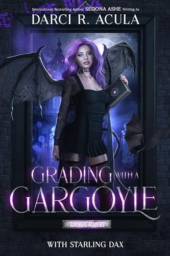 Grading with a Gargoyle (Slaymore Academy Book 2)