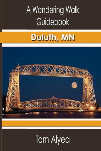 A Wandering Walk Guidebook: Duluth, MN