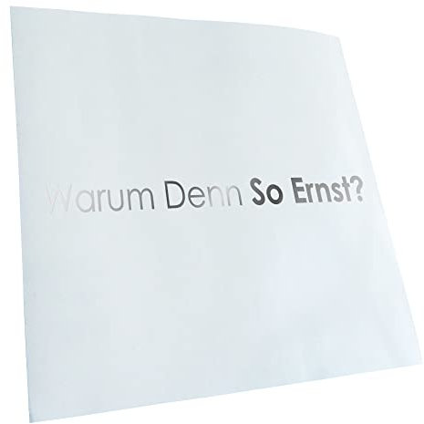 Kiwistar - Autoaufkleber - Warum denn so ernst? Why so - Chrom - 60x6cm - Heckscheibe Auto Aufkleber wetterfest für Kfz LKW Mofa Truck - Sticker außen selbstklebend Tuning Zubehör für Fenster
