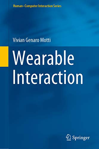 Wearable Interaction (Human–Computer Interaction Series) (English Edition)
