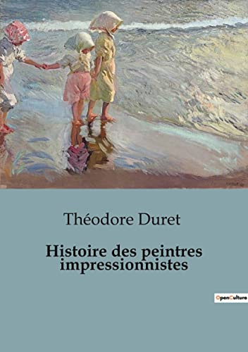 Histoire des peintres impressionnistes: Les transitions de la lumière et du mouvement