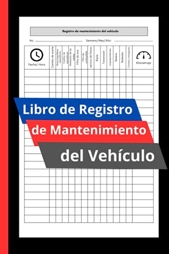 Libro de Registro de Mantenimiento del Vehículo: Diario de revisiones y reparaciones del coche | Cuaderno de registro sencillo para anotar las inspecciones del automóvil