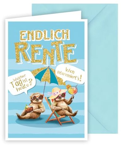KE - Humorvolle Glückwunschkarte zum Ruhestand, Abschiedskarte in die Rente, DIN B6, Glitzernde Druckkarte aus Karton inkl. Umschlag, Motiv: Faultiere mit Cocktails im Liegestuhl - Endlich Rente