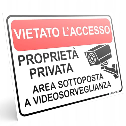 PRINTIMA Segnaletica informativa VIETATO L’ACCESSO - PROPRIETÀ PRIVATA AREA SOTTOPOSTA A VIDEOSORVEGLIANZA in PVC 32x21 cm con set di montaggio