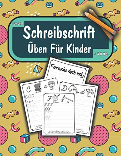 Schreibschrift Üben Für Kinder: Buchstaben in Kursiv Schreibschrift für Schwungübungen für Kinder in der 1-4. Klasse. Für Schüler als Training und Hilfe um die Schulausgangsschrift zu meistern.