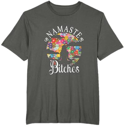 Namaste Bitches Yoga Meditation Mandala Yogalehrer T-Shirt T-Shirt
