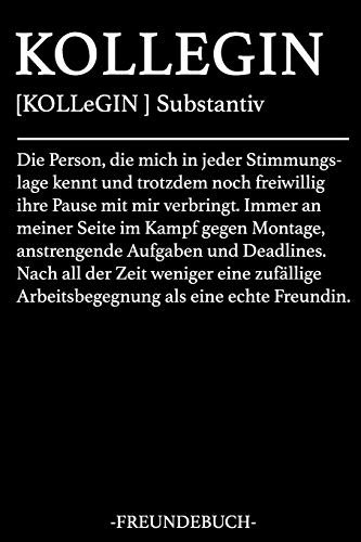 Kollegin Freundebuch: Freundebuch Kollegen Abschiedsbuch Lustiges Abschiedsgeschenk für Lieblingskollegen für mehr als 30 Kollegen DIN A5