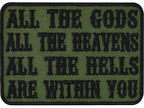 Tactical Morale Patch gestickt All the gods, heavens and hells are within you Militär Abzeichen Aufnäher Aufbügler | Army Geschenk Applikation für Jacke/Weste/Uniform | 70x50mm