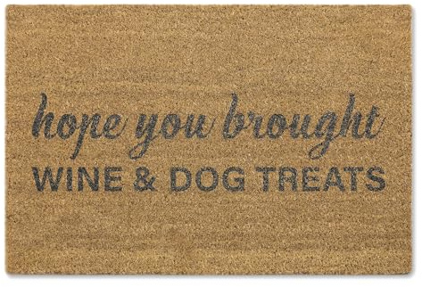 A1 Graphics Ltd Doormat Hope You Brought Wine & Dog Treats Front Door Back Welcome Door Greeting