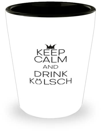Vaso de chupito divertido Keep Calm & Drink Kolsch